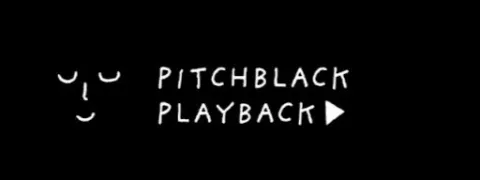 A black background with the words Pitchblack Playback in white